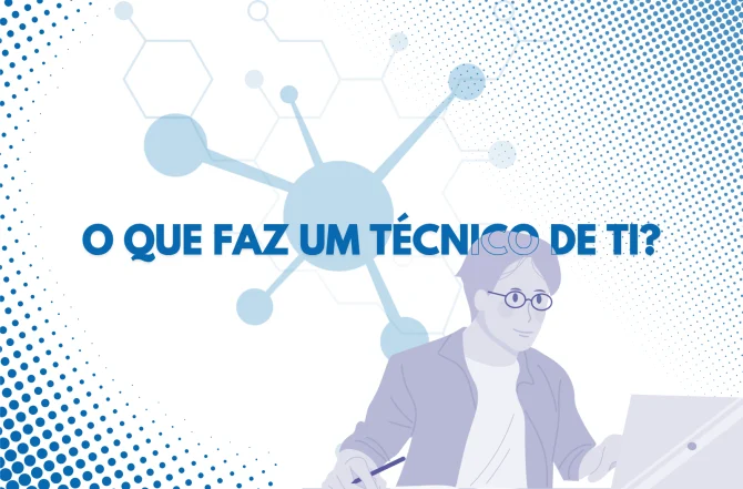 O que faz um técnico de TI?